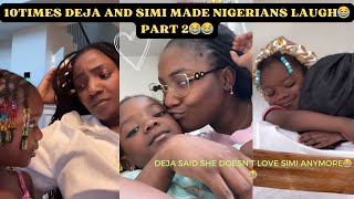 DEJA and SIMI compilation😂 Part2  Deja is hilarious abeg😂  Try not to laugh [upl. by Braun]