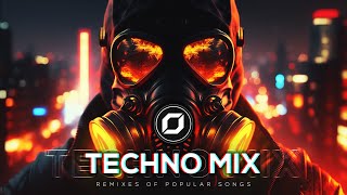 TECHNO MIX 2023 💣 Remixes Of Popular Songs 💣 Only Techno Bangers [upl. by Ainer]