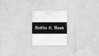 TOQUEL  Netflix ft Hawk Prod by Sin Laurent [upl. by Gibbs]