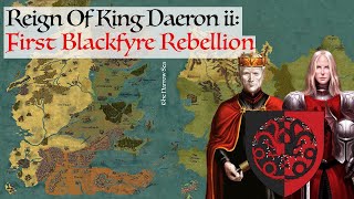 First Blackfyre Rebellion  House Of The Dragon History amp Lore Reign Of King Daeron ii Targaryen [upl. by Eluj169]