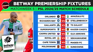 🟢 Betway Premiership 2024 Fixtures Matchweek 5  Betway Premiership 202425 Match Schedule [upl. by Nigem100]