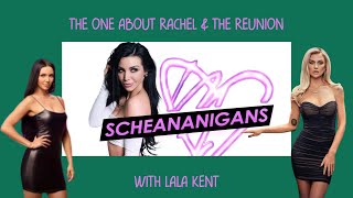 Scheana talks about Raquel amp the Reunion with Lala Kent  Scheananigans  Red Flags with Scandoval [upl. by Nodnal995]