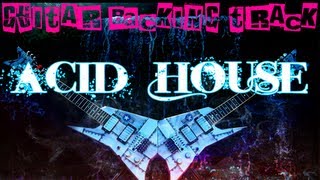 Acid House Guitar Backing Track EmGm  128 bpm  MegaBackingTracks [upl. by Enitnatsnoc]