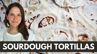 Sourdough Flour Tortillas [upl. by Nnad]