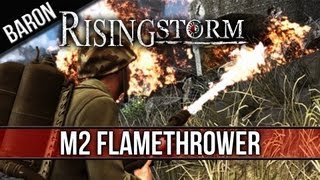 Rising Storm  M2 Flamethrower USMC  Red Orchestra 2 Gameplay [upl. by Keary]