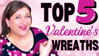 Top 5 Valentines Day Wreath Ideas You Will Love [upl. by Lange]