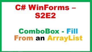 C WinForms S2E2  ComboBox  Fill From ArrayList [upl. by Lesser]