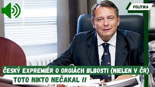 Český expremiér ŠOKOVAL VŠETKÝCH  TOTO NIKTO OD NEHO NEČAKAL [upl. by Aber]