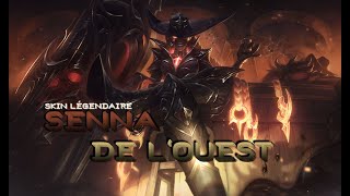 Skin légendaire Senna de louest  League of legends FR [upl. by Gherlein449]