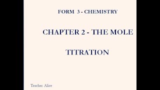 FORM 3 CHEMISTRY  THE MOLE TITRATION [upl. by Lawtun]