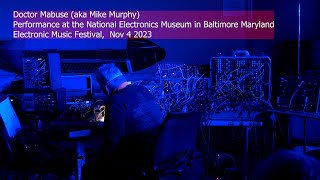 Doctor Mabuse aka Mike Murphy  Performance at the National Electronics Museum [upl. by Leirej871]