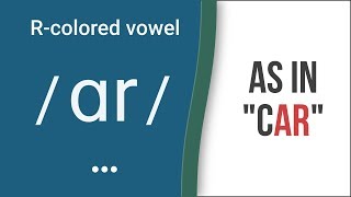 RColored Vowel Sound  ɑr  as in quotcarquot – American English Pronunciation [upl. by Yelha859]