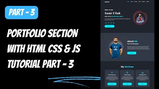 Personal Portfolio Website using HTML CSS and JavaScript from scratch [upl. by Submuloc]