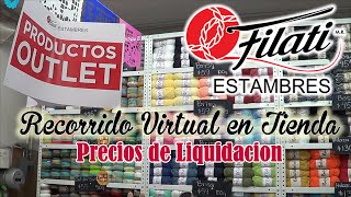 FILATI ESTAMBRES recorrido en TIENDA mas COMPRAS [upl. by Kcirddes]