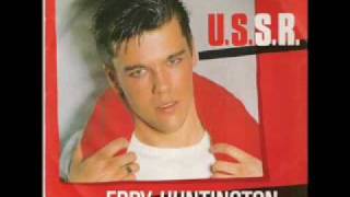 Eddy Huntington  USSR best audio [upl. by Vita46]