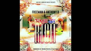 Freeman HKD BOSS amp Anthony B  Time To Get Rich Prod Nhubu Digital amp DJ Fydale [upl. by Donnell]