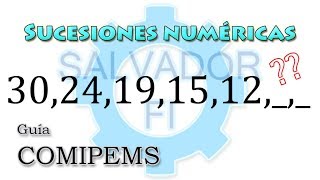 Matemáticas Guía COMIPEMS 12 Sucesiones Aritméticas  Salvador FI [upl. by Dinny]