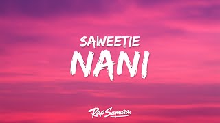 Saweetie – NANi Lyrics [upl. by Danice]