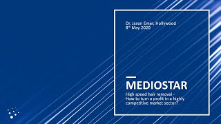 Webinar MeDioStar by Dr Jason Emer  High speed hair removal [upl. by Narrad]