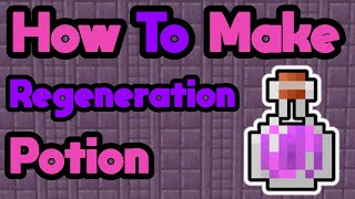 How to Make Potion of Regeneration in Minecraft 120 [upl. by Odrareg]