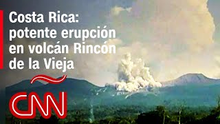 Volcán Rincón de la Vieja en Costa Rica entra en erupción [upl. by Tomlinson]