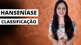 Classificação da Hanseníase  Entenda com facilidade Profª Juliana Mello [upl. by Heimlich]