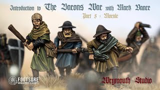 Introduction to The Barons War with Mark Vance Part 5  Continuation of Morale [upl. by Eldin]