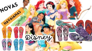 Lançamento da nova sandália havaianas da Disney princesas [upl. by Melvyn]