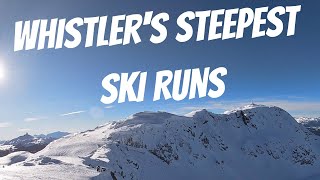 THE STEEPEST RUNS ON WHISTLER  Ultimate Extreme Steep Skiing Guide [upl. by Enyalahs]