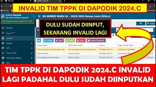 INVALID TIM TPPK DI DAPODIK 2024C PADAHAL DULU SUDAH DIINPUTKAN [upl. by Yeltneb]