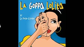 La Petite Culotte  La Gaffa Lolita Paroles Audio HQ [upl. by Wina378]