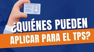 ¿Quienes pueden aplicar para el TPS [upl. by Domella]