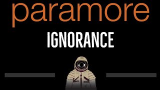 Paramore • Ignorance CC 🎤 Karaoke Instrumental Lyrics [upl. by Cati202]