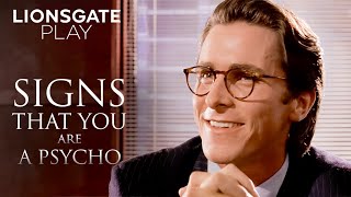 Signs that you a psycho  American Psycho  Christian Bale  Willem Dafoe  lionsgateplay [upl. by Clemence]