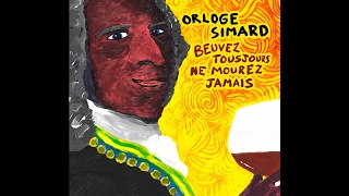 Orloge Simard  Le vin [upl. by Muirhead]