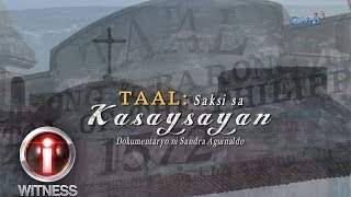 IWitness Taal Saksi sa Kasaysayan dokumentaryo ni Sandra Aguinaldo full episode [upl. by Gunthar]