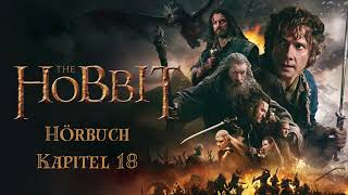 Der Hobbit Hörbuch  Kapitel 18 [upl. by Salangia]