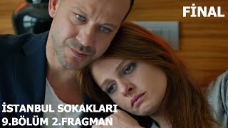 İstanbul Sokakları 9Bölüm 2Fragman Final [upl. by Anitniuq]