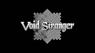 Void Stranger OST  Voided [upl. by Moshe]