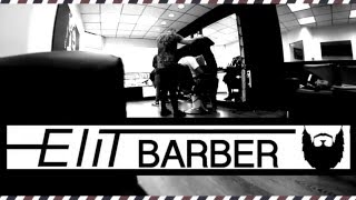 Elit Barber Official Promo [upl. by Anyrb]