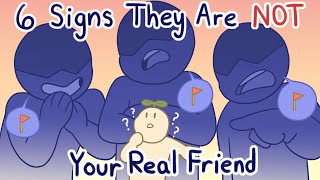 6 Signs You Have Toxic Friends NOT Real Friends [upl. by Jesher404]