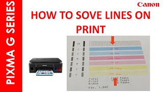 HOW TO RESOLVE VERTICAL LINES ON PRINT PIIXMA G 3410 [upl. by Shalom]