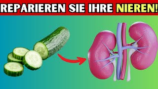 10 Lebensmittel die Ihre NIEREN WIEDERHERSTELLEN KÖNNEN [upl. by Hoag]