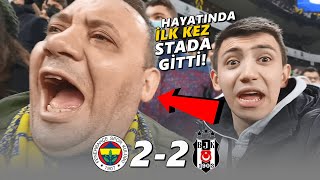 HAYATINDA İLK KEZ FB STADINA GİTTİ   Fenerbahçe  Beşiktaş [upl. by Leoni960]