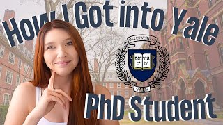 How I Got Into Yale  History PhD Student and Grad School Admissions Advice  Reading my Statement [upl. by Nim]