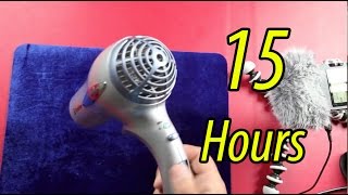 Hair Dryer 15 hours [upl. by Hicks822]