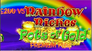 Bookies fobt slots  £200 vs Rainbow Riches Pots of Gold Premium play and £200 ish vs Midnight Magic [upl. by Navy]