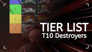 WoWS Best T10 Destroyers  Tier List [upl. by Mert365]