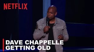 Dave Chappelle  Getting Old  Equanimity [upl. by Maitland]