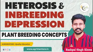 Heterosis and Inbreeding Depression  Plant Breeding Concepts  ADO  ICAR  AAO  AFO  CUET  RAEO [upl. by Egarton]